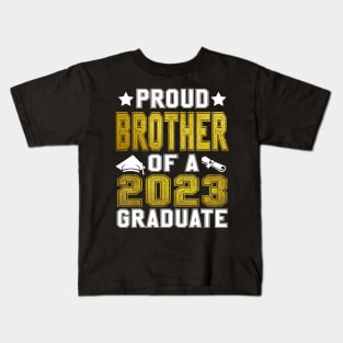 Proud Brother Of A 2023 Graduate Senior Graduation Kids T-Shirt